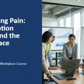 Reframing Pain: Prescription Drugs and the Workplace - Safex Drug-Free Workplace Course
